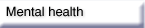 Mental health